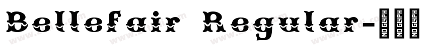 Bellefair Regular字体转换